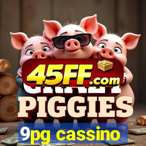 9pg cassino
